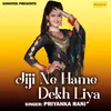 About Jiji Ne Hame Dekh Liya Song